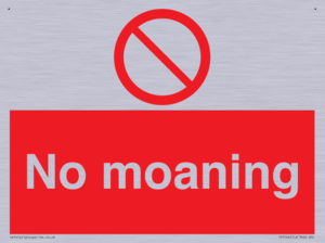 No Moaning